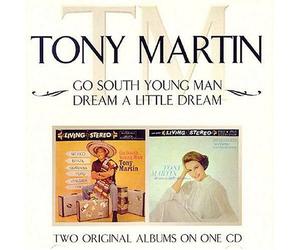 Martin, Tony - Go South Young Man a Little Dream