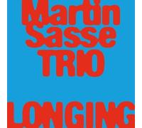 Martin Trio Sasse - Longing [Import]