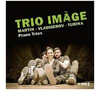 Martin / Turina / Trio Image - Piano Trios [Compact Discs]
