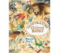 Martin Ursell Illustrating Children's Books (Poche)