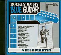 Martin Vetle - Rockin on My Blue Guitar [Import]