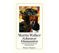 Martin Walker Mi Schwarze Diamanten: Der dritte Fall für Bruno, Chef de (Poche)
