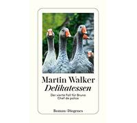 Martin Walker Micha Delikatessen: Der vierte Fall für Bruno, Chef de po (Poche)