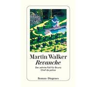Martin Walker Michael Wind Revanche: Der zehnte Fall für Bruno, Chef de (Poche)