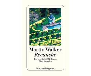 Martin Walker Michael Wind Revanche: Der zehnte Fall für Bruno, Chef de (Poche)