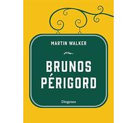 Martin Walker Michael Windgassen Brunos Périgord (Relié)