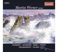 Martin Werner – Plays Schubert, Schumann & Grieg – CD – Guild