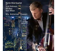 Martin Wind Quartet - My Astorian Queen [Import]