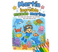 Martín y el increíble mundo marino