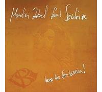 Martin Zobel Feat. Soulrise - Keep The Fire Burnin!