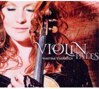 Martina Eisenreich – Violin Tales – CD