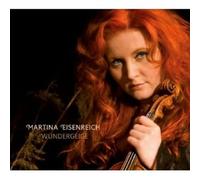 Martina Eisenreich – Wundergeige – CD – Edel