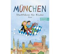 Martina Gorgas Sibylle Vogel München. Stadtführer für Kinder (Poche)