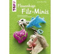 Martina Häfner- Flauschige Filz-Minis (kreativ.kompakt): Extraleicht (Broschüre)