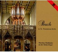 Martina Mailaender Bach in St.Pantaleon Köln (CD)