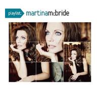 MARTINA MCBRIDE "PLAYLIST THE VERY BEST OF" CD NEW