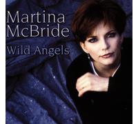 Martina Mcbride - Wild Angels [Import]