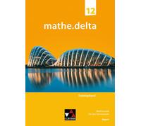 Martina Schmidt mathe.delta - Bayern Sek II / mathe.delta Bayern Trainin (Poche)