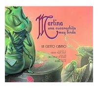 Martina una cucarachita muy linda / Martina the Beautiful Cockroach Carmen Agra Deedy (Auteur)