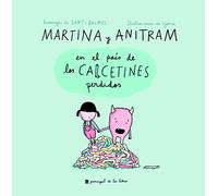 Martina Y Anitram En El País de Los Calcetines Perdidos