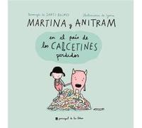 Martina Y Anitram En El País De Los Calcetines Perdidos - [Livre en VO] Aa Vv (Auteur)