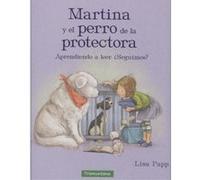 Martina Y El Perro De La Protectora - [Livre en VO] Papp, Lissa (Auteur)