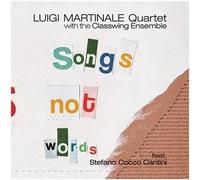 Martinale Luigi Quartet - Songs Not Words [Import]