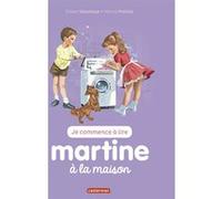 Martine à la maison Gilbert Delahaye (Auteur), Marcel Marlier (Illustration)