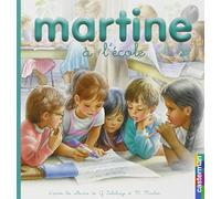 Martine a l'ecole t.15 (petit format): PREMIERS MARTINE