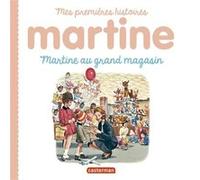 Martine au grand magasin Gilbert Delahaye (Auteur), Marcel Marlier (Illustration)