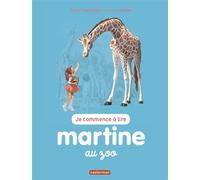 Martine au zoo Ne2016 - Gilbert Delahaye - Casterman - cartonné - Document jeunesse