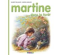 Martine dans la forêt