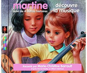 Martine Decouvre la Musique Suivi de 4 a