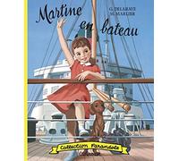 Gilbert Delahaye & Marcel Marlier – Martine en bateau – fac-similé – Casterman