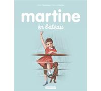 Gilbert Delahaye – Martine en bateau – Illustrations de Marcel Marlier – Album cartonné (Casterman)