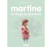 Martine en e découverte Gilbert Delahaye (Auteur), Marcel Marlier (Illustration)