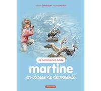 Martine en classe de découverte Ne2016 - Gilbert Delahaye - Casterman - cartonné - Document jeunesse