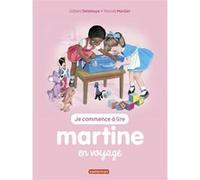 Martine en voyage Gilbert Delahaye (Auteur), Marcel Marlier (Illustration)