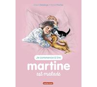 Martine est malade