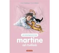 Martine est malade Gilbert Delahaye (Auteur), Marcel Marlier (Illustration)
