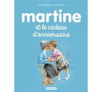 Martine et le cadeau d'anniversaire Gilbert Delahaye (Auteur), Marcel Marlier (Illustration)