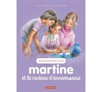 Martine et le cadeau d'anniversaire Gilbert Delahaye (Auteur), Marcel Marlier (Illustration)