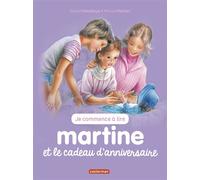Martine et le cadeau d'anniversaire Ne2016 - Gilbert Delahaye - Casterman - cartonné - Document jeunesse