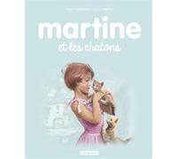 Martine et les chatons Gilbert Delahaye (Auteur), Marcel Marlier (Illustration)