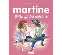Gilbert Delahaye – Martine et les quatre saisons – Cartonné (Casterman)