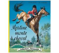 Martine fac-similé - Martine monte à cheval: Nouvelle édition
