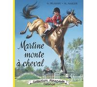 Gilbert Delahaye – Martine monte à cheval – Fac-similé 1965 – Cartonné – Casterman