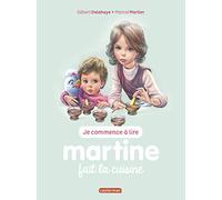 Martine fait la cuisine – Je commence à lire avec Martine, Tome 54 – Casterman