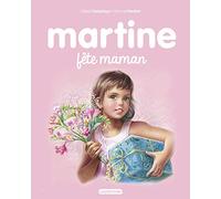 Gilbert Delahaye – Martine fête maman – Album jeunesse cartonné – Casterman