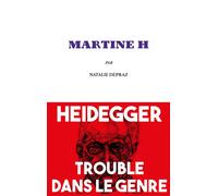 Martine H - Natalie Depraz - Compagnons Editions - broché - Roman